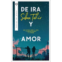 De ira y amor