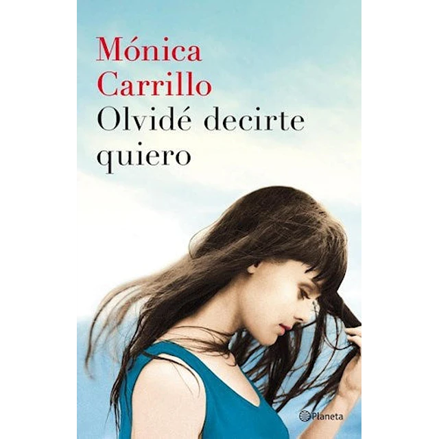 Olvidé decirte quiero
