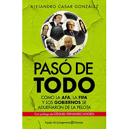 Pasó de todo