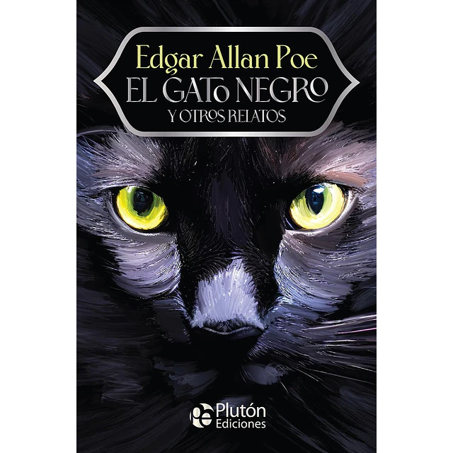 El Gato Negro y otros relatos