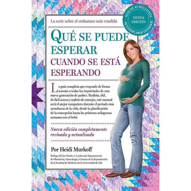 Qué se puede esperar cuando se está esperando