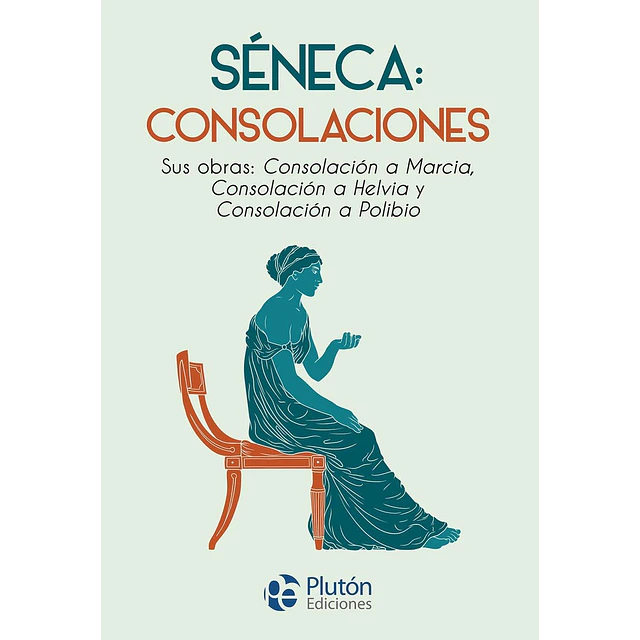 Séneca: Consolaciones