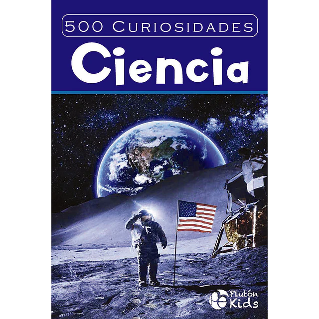 500 curiosidades de la ciencia