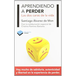 Aprendiendo a perder: Las dos caras de la vida
