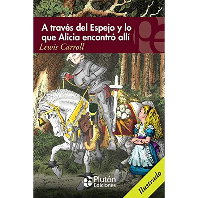 A través del espejo y lo que Alicia encontró allí