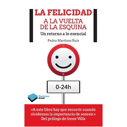 La felicidad a la vuelta de la esquina
