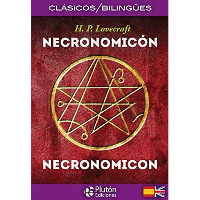 Necronomicón / Necronomicon. Clásicos Bilingües