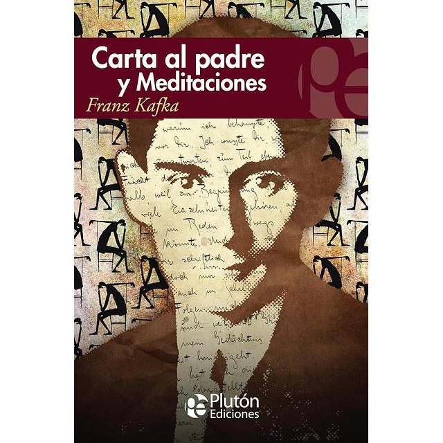 Carta al Padre y Meditaciones
