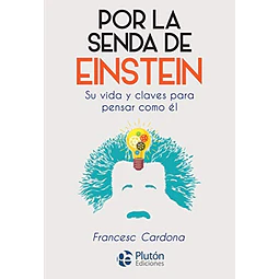Por la senda de Einstein