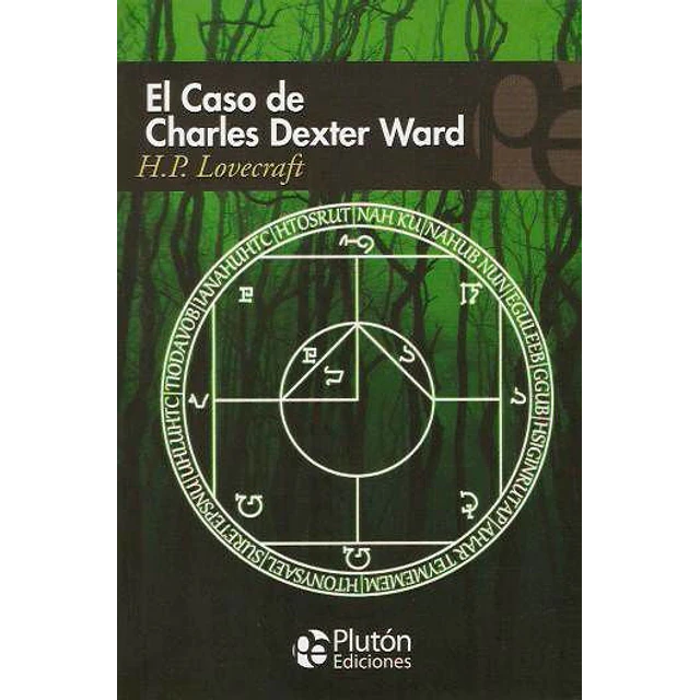 El caso de Charles Dexter Ward