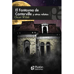 El Fantasma de Canterville y otros relatos