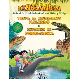Torvo, el dinosaurio malvado e Invierno en Dinolandia. Dinolandia