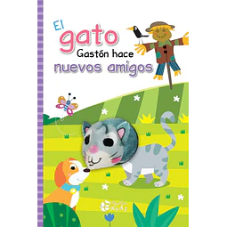 El gato Gastón hace nuevos amigos - Libro con Títere