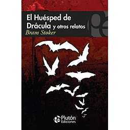 El Huésped de Drácula y otros relatos