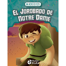 El Jorobado de Notre Dame. Monsters Kid