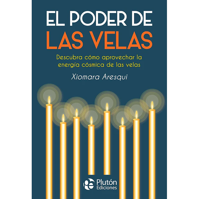 El Poder de las Velas