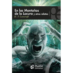 En las Montañas de la Locura y otros relatos