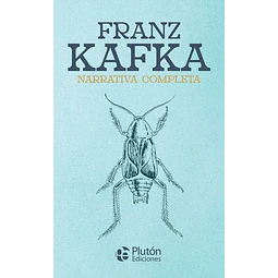Franz Kafka Narrativa Completa