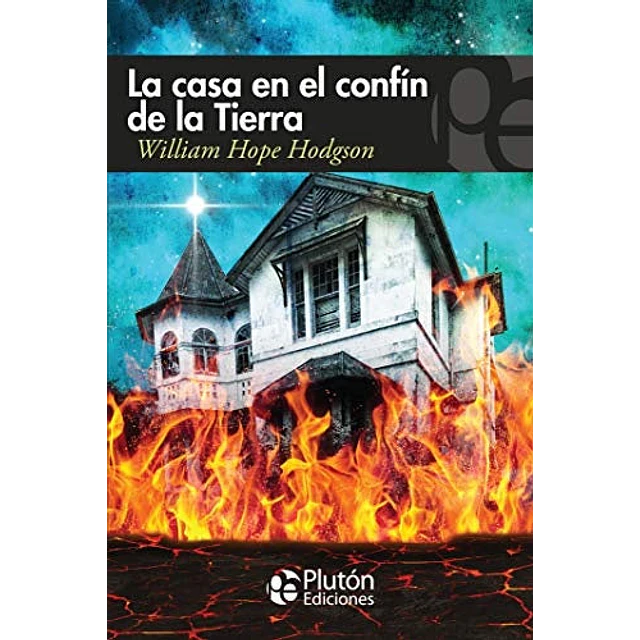 La casa en el confín de la tierra