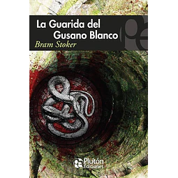 La Guarida del Gusano Blanco