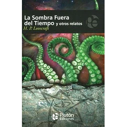 La sombra fuera del tiempo y otros relatos