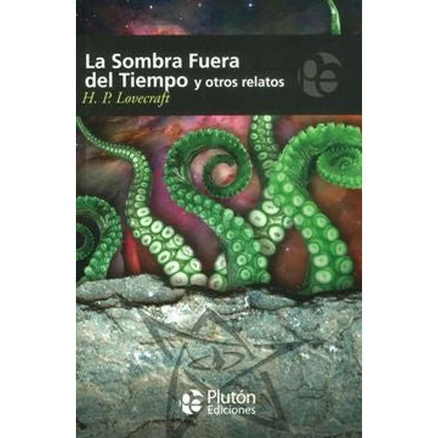 La sombra fuera del tiempo y otros relatos