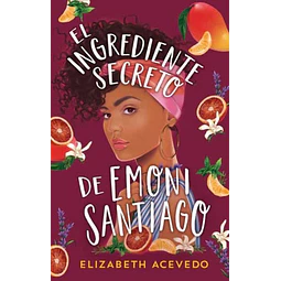 El ingrediente secreto de Emoni Santiago