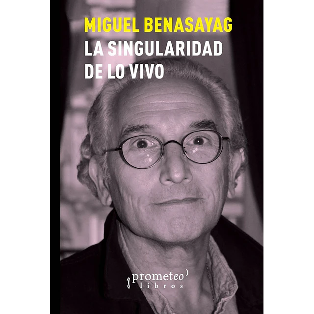 La singularidad de lo vivo