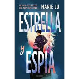Estrella y espía. Volúmen 1
