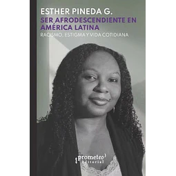 Ser afrodescendiente en América Latina