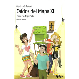 Caídos del mapa 11 . Fiesta de despedida