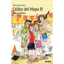 Caídos del mapa 4. Chau séptimo