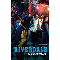 Riverdale: El día anterior