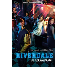 Riverdale: El día anterior