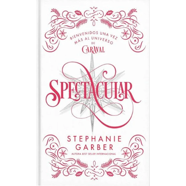 Spectacular. Del universo Caraval (Ed. Limitada)
