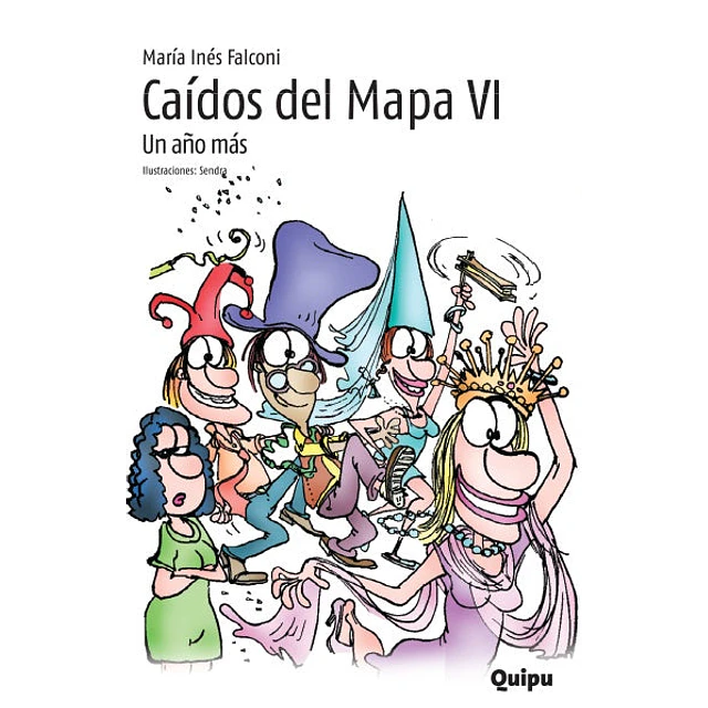 Caídos del mapa 6. Un año más