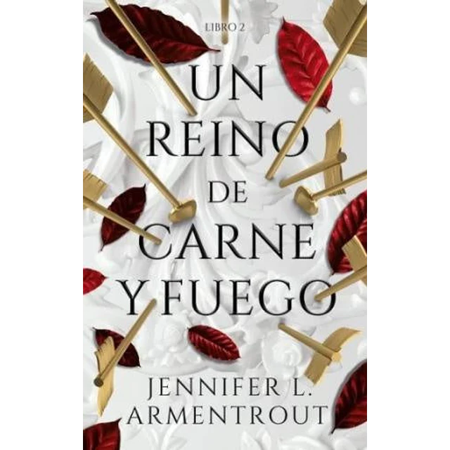 Un reino de carne y fuego. Sangre y cenizas 2