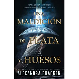 Una maldición de plata y huesos