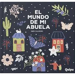 El mundo de mi abuela
