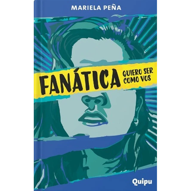 Fanática. Quiero ser como vos