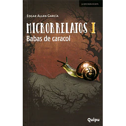 Microrrelatos I. Babas de caracol