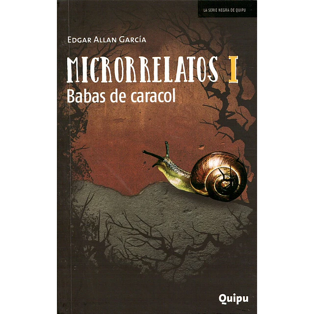 Microrrelatos I. Babas de caracol