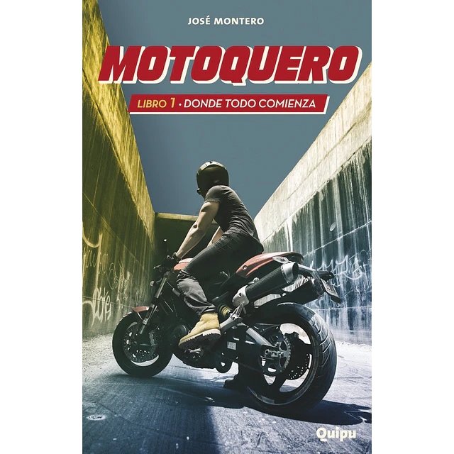Motoquero 1: Donde todo comienza