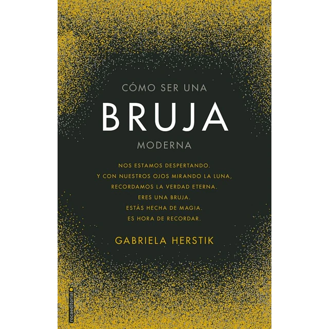 Cómo ser una bruja moderna