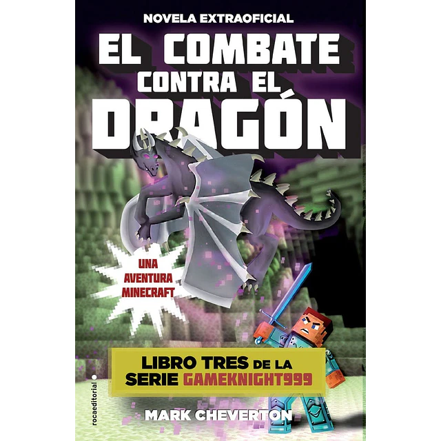 El combate contra el dragón. Serie Gameknight999 3