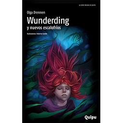 Wunderding y nuevos escalofríos