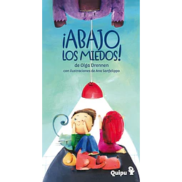 ¡Abajo los miedos!