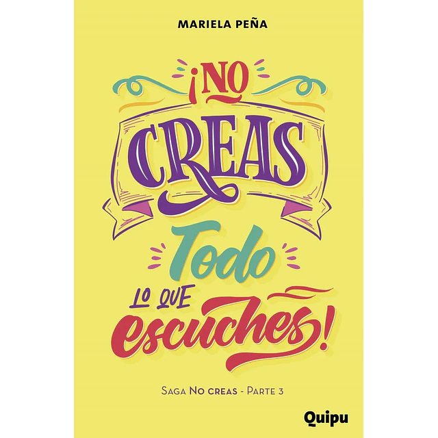 ¡No creas todo lo que escuches! (Parte 3)