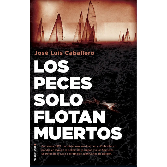 Los peces solo flotan muertos