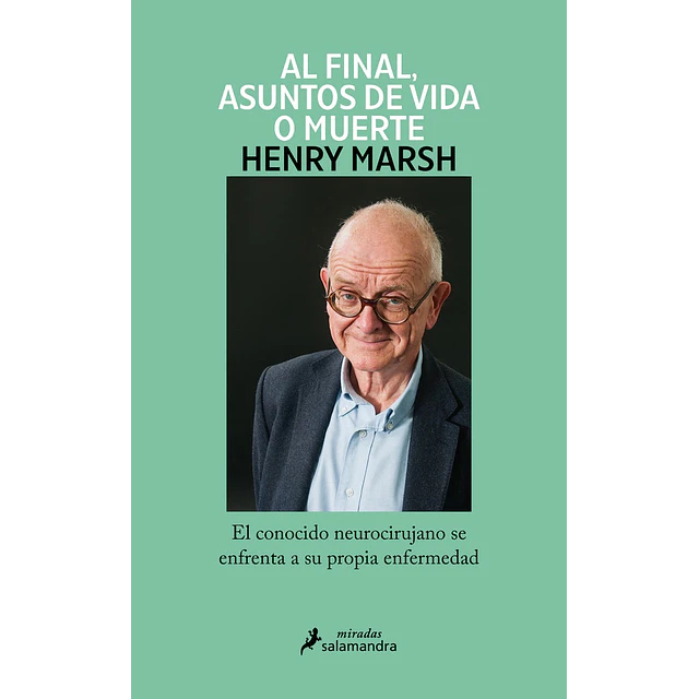 Al final, asuntos de vida o muerte